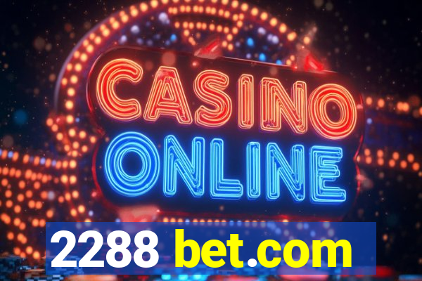 2288 bet.com